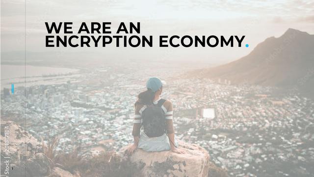 Brand Campaign — We Are an Encryption Economy